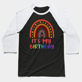 It'S My Birthday For Women Teens Girls Rainbow Baseball T-Shirt